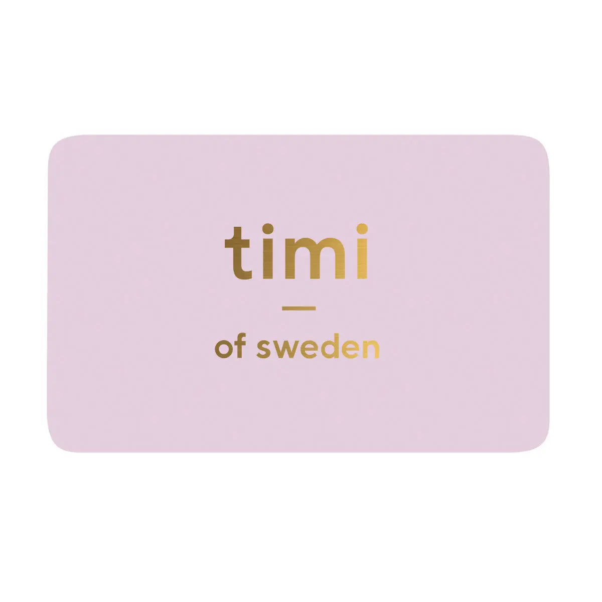carte-cadeau Timi of Sweden